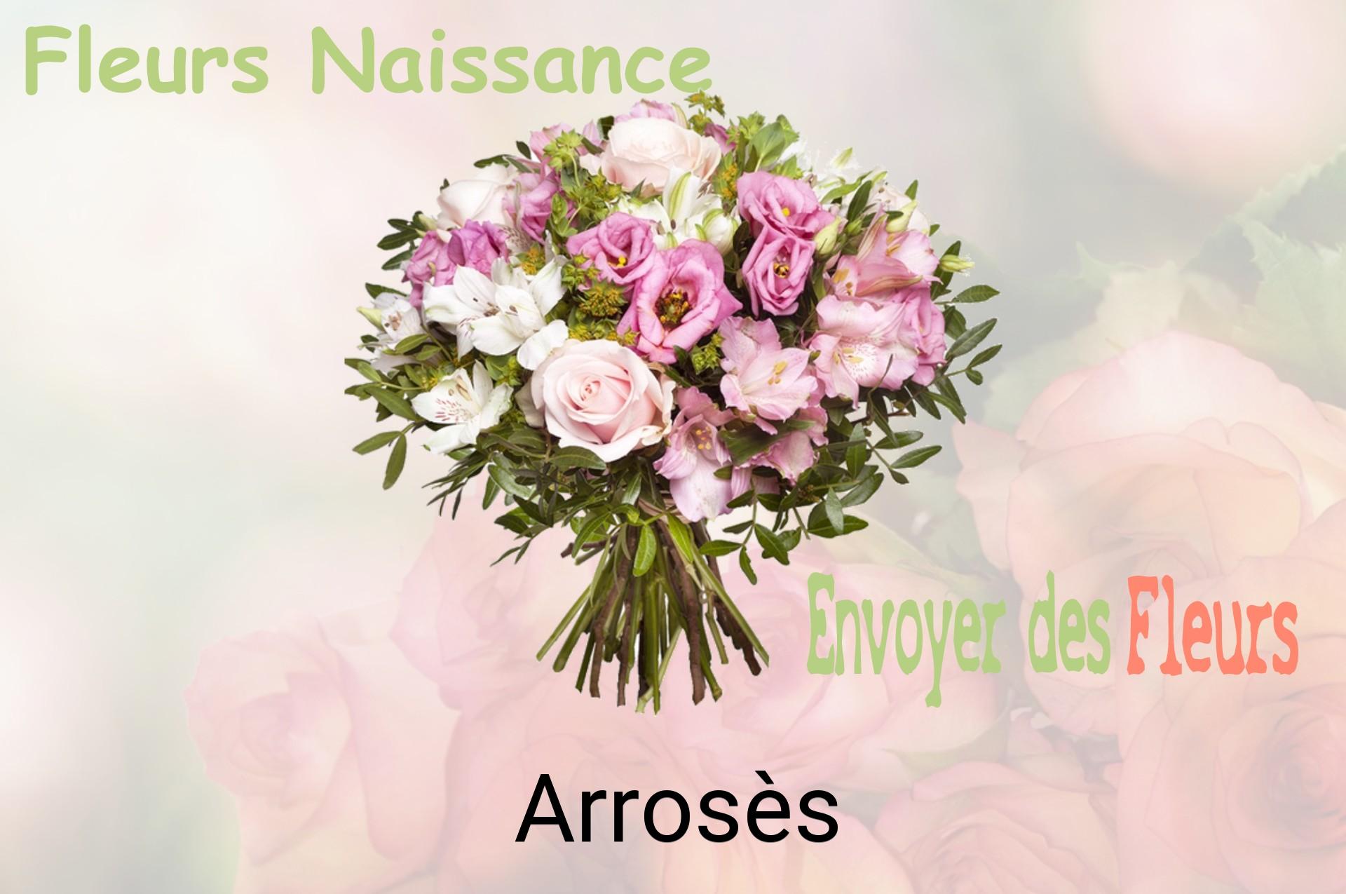 Bouquet de fleurs de naissance livré à Arrosès